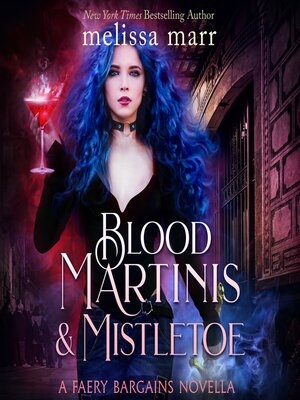 cover image of Blood Martinis & Mistletoe